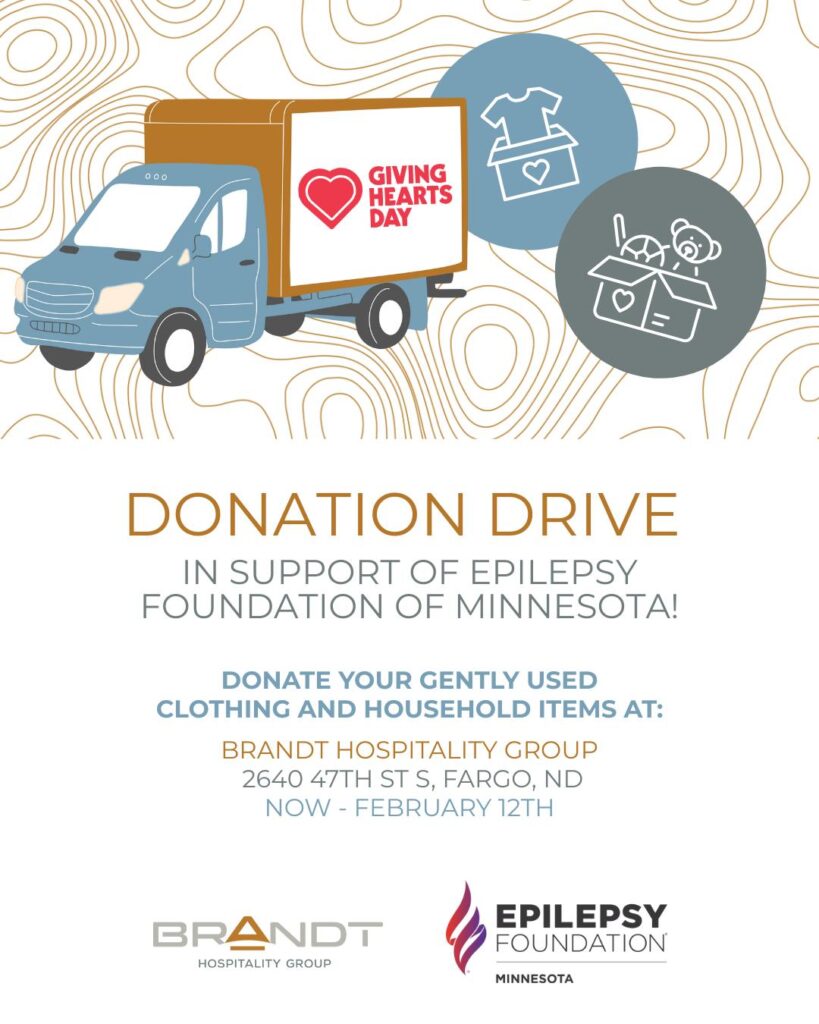 Graphic provided by Brandt Hospitality Group with illustration of truck with Giving Hearts Day logo, boxes with donated items and text "Donation Drive in Support of Epilepsy Foundation of Minnensota" with Brandt logo and EFMN logo